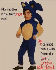 No matter How fast I Run I cannot Run away from The pain sonic costume