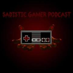 SadisticGamerPodcast