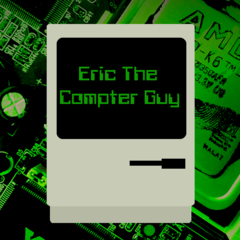 Eric The Computer Guy