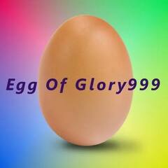 EggOfGlory999